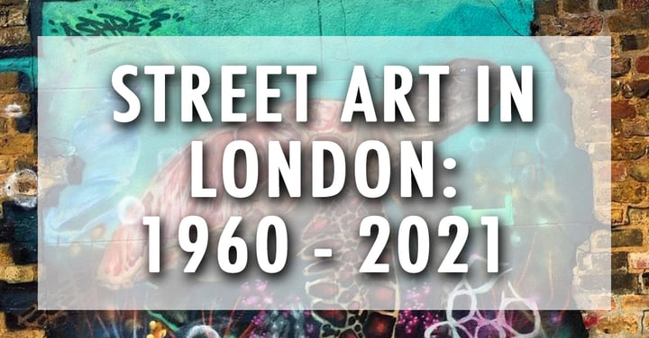History of Street Art in London